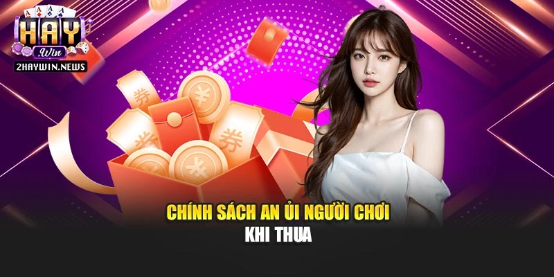Chính sách an ủi người chơi khi thua